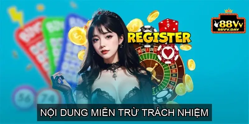 Nội Dung Miễn Trừ Trách Nhiệm