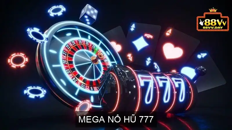 Nổ Hũ 777 - Cơ hội trúng lớn với slot online hấp dẫn 5 Mega Nổ Hũ 777