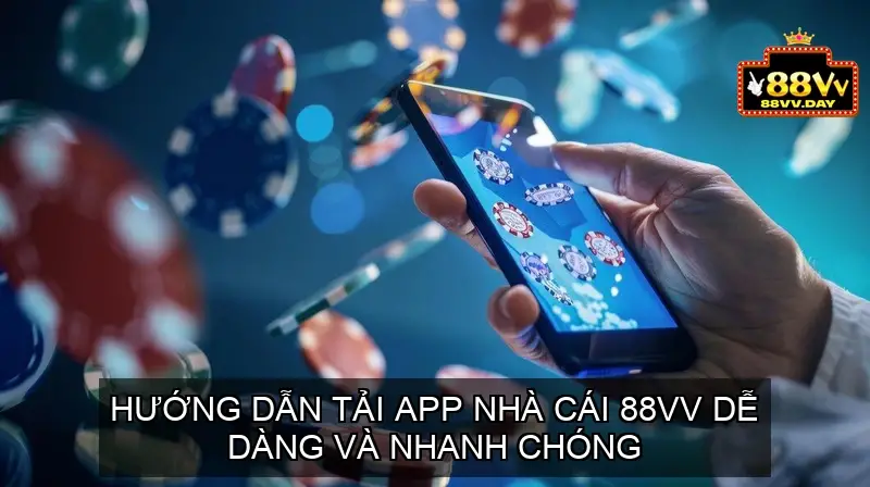 Hướng dẫn Tải App nhà cái 88vv dễ dàng và nhanh chóng 2 Hướng Dẫn Tải App 88vv Cho Android